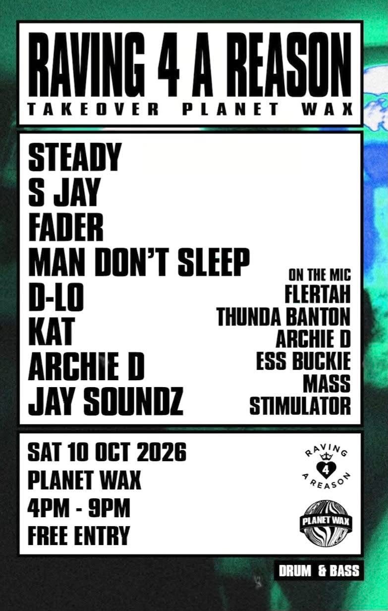 Raving 4 A Reason Takeover at Planet Wax featuring MC Stimulator